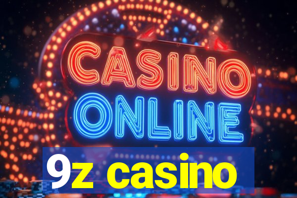 9z casino